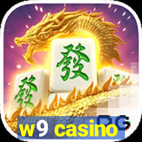 w9 casino